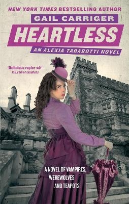 Heartless (Parasol Protectorate, #4)