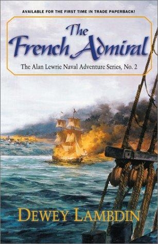 The French Admiral (Alan Lewrie, #2)