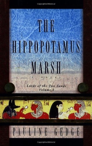 Hippopotamus Marsh (Lords of the Two Lands, #1)
