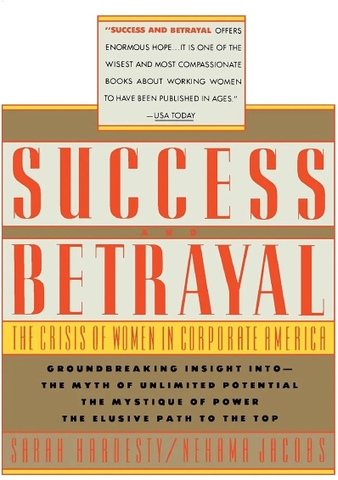 Success and Betrayal