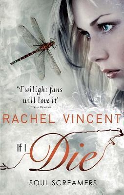 If I Die (Soul Screamers, #7)