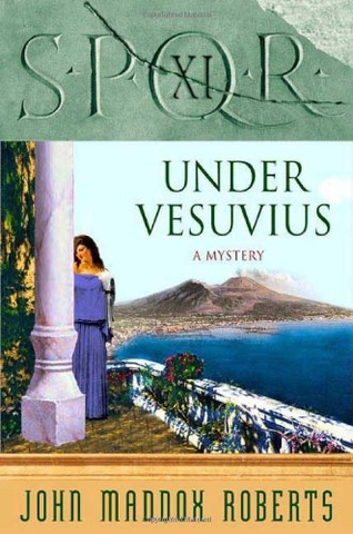 SPQR XI: Under Vesuvius (The SPQR Roman Mysteries, #11)