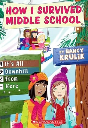 It's All Downhill From Here (How I Survived Middle School, #8)