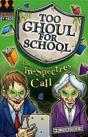 The In-spectres Call (Too Ghoul for School)