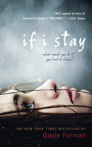 If I Stay (If I Stay, #1)