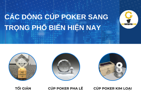 Top mẫu cúp Poker sang trọng, đẳng cấp không thể bỏ qua