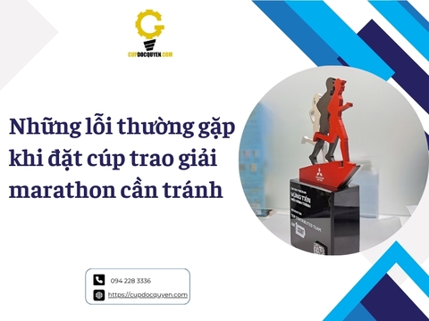 5 điều phải nhớ khi đặt cúp trao giải marathon thiết kế riêng