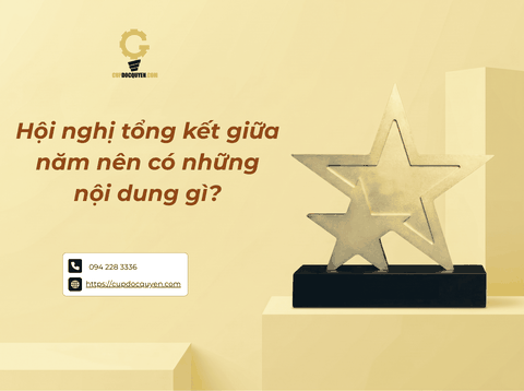 Hội nghị tổng kết giữa năm nên có những nội dung gì?
