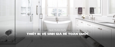 Nhà phân phối Thiết bị vệ sinh giá rẻ Toàn quốc