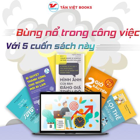 Bùng nổ trong công việc với 5 cuốn sách cực hot