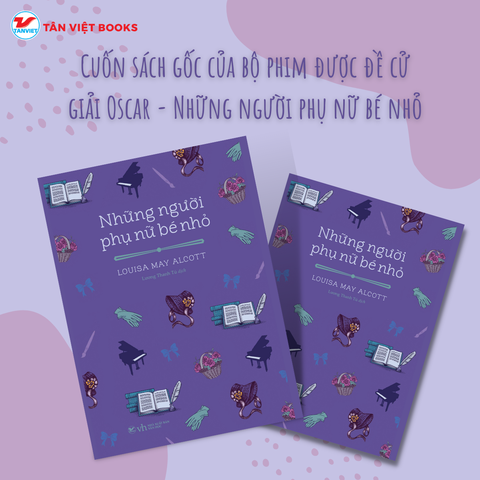 Những người phụ nữ bé nhỏ - Cuốn tiểu thuyết đồng hành cùng thời niên thiếu