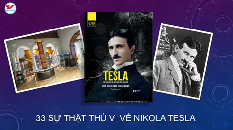 33 Sự Thật Thú Vị Về Nikola Tesla