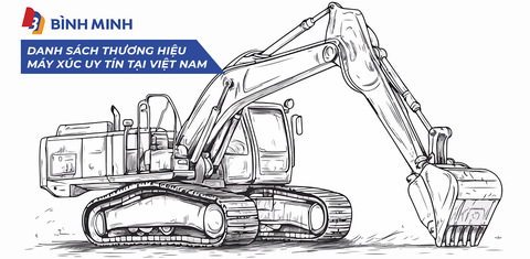 Danh sách thương Hiệu Máy Xúc Uy Tín Tại Việt Nam: Đánh Giá Thực Tế Từ Chuyên Gia