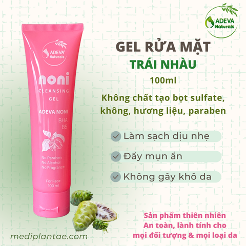 Gel rửa mặt Trái Nhàu – Noni Cleansing Gel 100mL