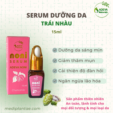 Serum dưỡng da Trái Nhàu – Noni Serum 15ml