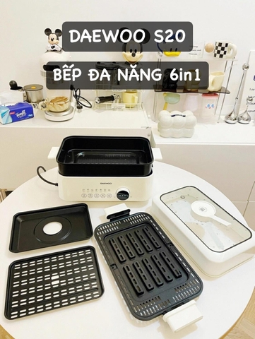 BẾP ĐA NĂNG LẤU NƯỚNG CHIÊN HẤP 6N1 DAEWOO S20