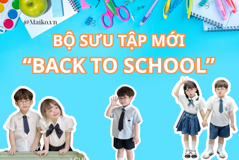  BACK TO SCHOOL 2025 – Thời điểm 