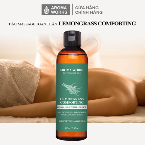 Dầu Massage Toàn Thân Aroma Works Body Massage Oils - Lemongrass Comforting