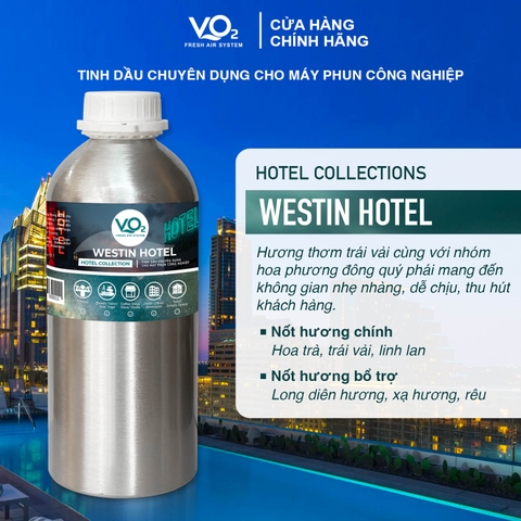 Tinh Dầu Cho Máy Phun Công Nghiệp VO2 Hotel Collection - Westin Hotel