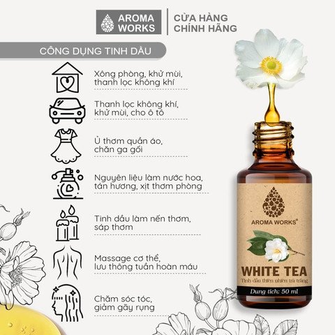 Tinh Dầu Hoa Trà Trắng Thiên Nhiên Thơm Phòng, Làm Nến Thơm Aroma Works White Tea