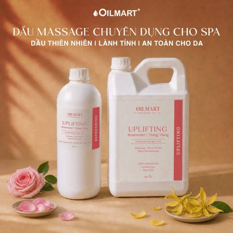 Dầu Massage Body Chuyên Dụng Cho Spa Oilmart - Uplifting (Rosewater | Ylang-Ylang)