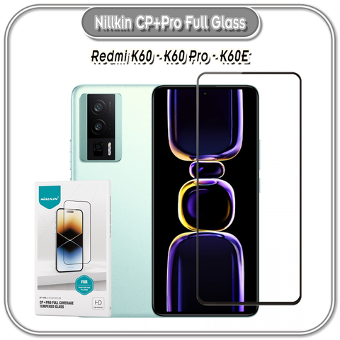 Cường lực Nillkin CP+Pro cho Redmi K60 - K60 Pro -K60E