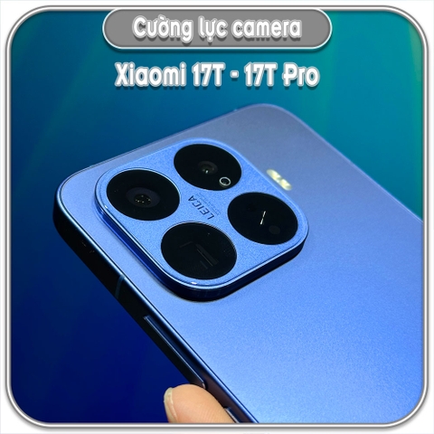 Cường lực Camera cho Xiaomi 17T - 17T Pro, Trong suốt