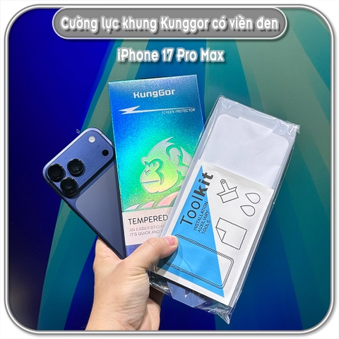 Cường lực khung tự dán Kunggor cho iPhone 17 Pro Max, có viền đen