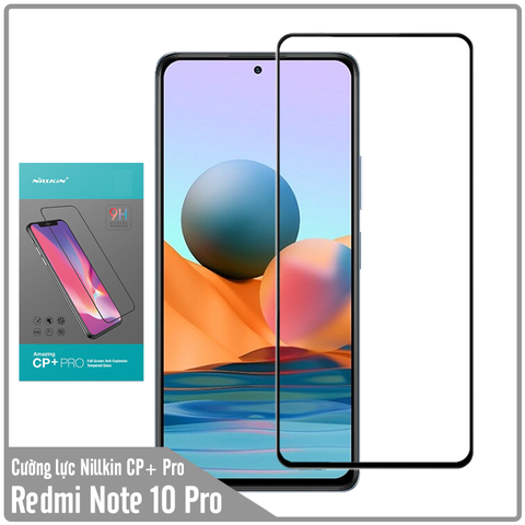 Kính cường lực Nillkin CP+ PRO cho Xiaomi Redmi Note 10 Pro - FULL viền đen