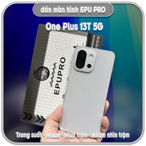 Dán màn hình cho One Plus 13T 5G, EPU tự phục hồi