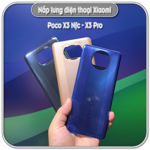 Nắp lưng Poco X3 NFC - X3 Pro