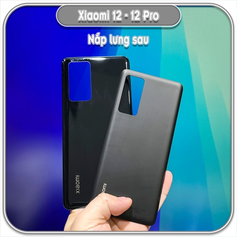 Nắp lưng cho Xiaomi 12 - 12 Pro