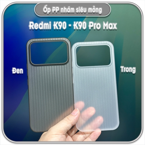 Ốp PP nhám siêu mỏng cho Redmi K90 - K90 Pro Max