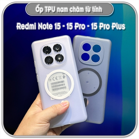 Ốp Redmi Note 15 - 15 Pro - 15 Pro Plus, nam châm sạc từ tính