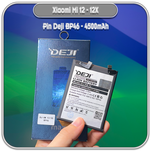 Thay pin Xiaomi 12 - 12X - 12S, Deji BP46 4500mAh