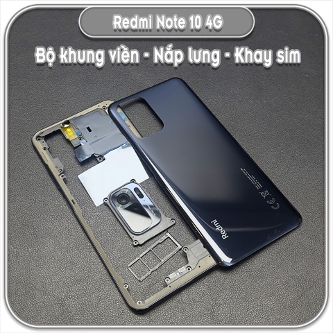 Thay bộ vỏ khung sườn, nắp lưng cho Redmi Note 10 4G