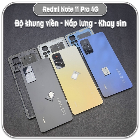 Thay bộ vỏ khung sườn, nắp lưng cho Redmi Note 11 Pro 4G