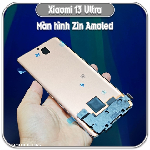 Thay màn hình cong Zin Amoled cho Xiaomi 13 Ultra