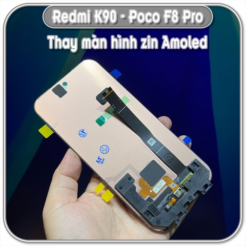 Thay màn hình cho Redmi K90 - Poco F8 Pro, màn zin đủ 120hz