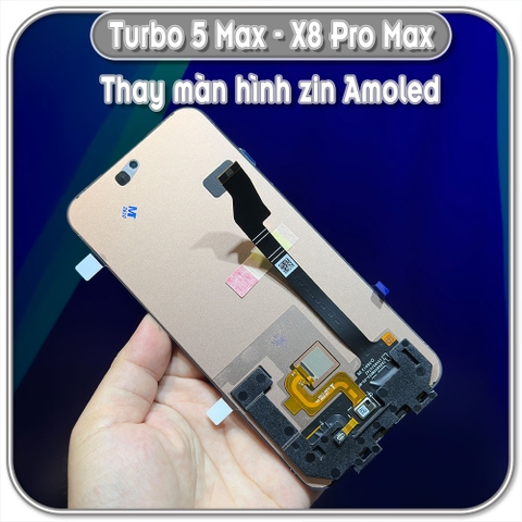 Thay màn hình cho Redmi Turbo 5 Max - X8 Pro Max, màn zin đủ 120hz