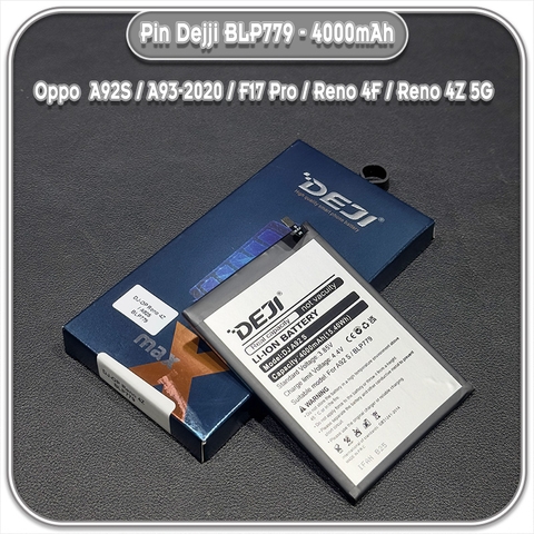 Thay pin cho Oppo A92S / A93-2020 / F17 Pro / Reno 4F / Reno 4Z 5G Deji BLP779 4000mAh
