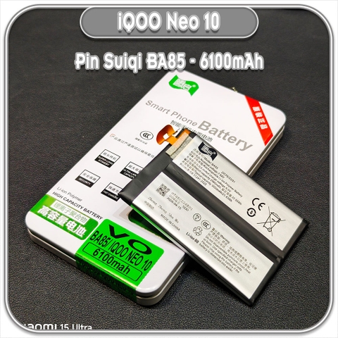 Thay pin iQOO Neo 10 Suiqi BA85 6100mAh