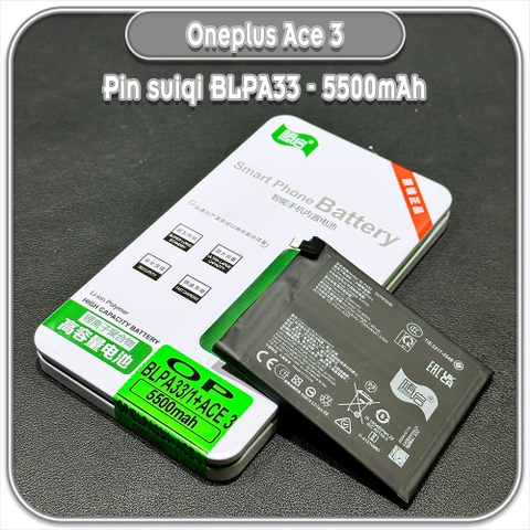 Thay pin cho Oneplus Ace 3 Suiqi BLPA33 5500mAh