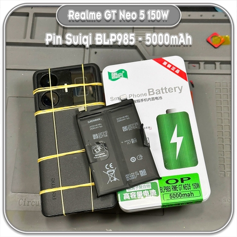 Thay pin Realme GT Neo 5 150W, Suiqi BLP985 5000mAh