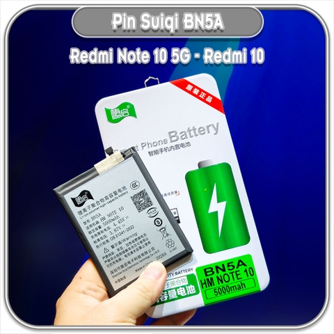 Thay pin Redmi 10 - Note 10 5G, Suiqi BN5A 5000mAh