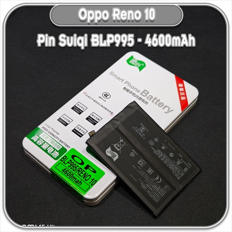 Thay pin Oppo Reno 10 5G / Reno 11 Pro 5G Suiqi BLP995 4600mAh