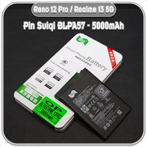 Thay pin Oppo Reno 12 Pro / Realme 13 5G / Realme 13+/ OnePlus Nord N20 SE Suiqi BLPA57 5000mAh