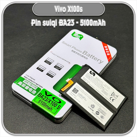 Thay pin cho Vivo X100s Suiqi BA23 5100mAh