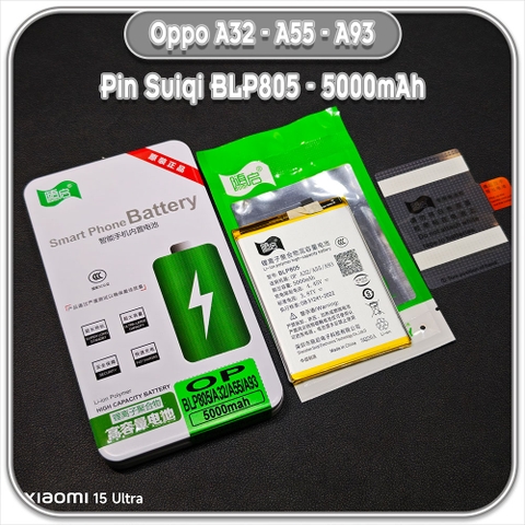 Thay pin Oppo A32 - A55 - A93 5G, Suiqi BLP805 5000mAh
