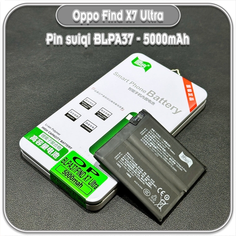 Thay pin cho Oppo Find X7 Ultra Suiqi BLPA37 5000mAh
